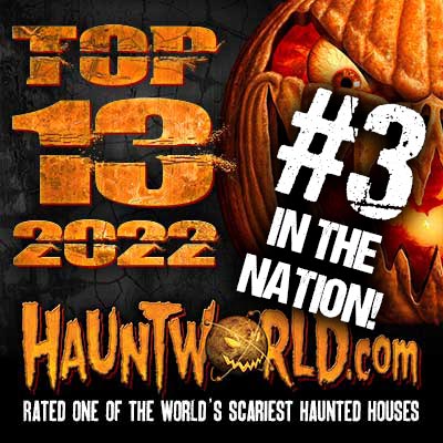 A Top 13 Haunted House - Hauntworld.com